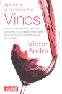 Aprenda a conocer los vinos, de André | portada del libro