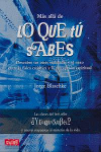 Más allá de lo que tú sabes (rústica), de Blaschke | portada del libro