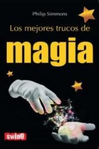 Mejores trucos de magia, los, de Simmons, Philip | portada del libro