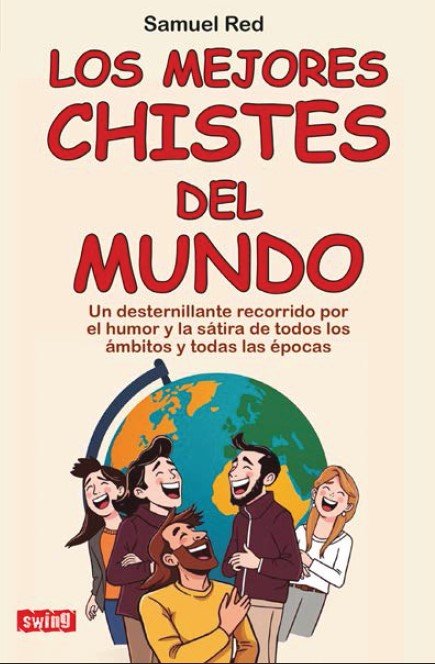 MEJORES CHISTES DEL MUNDO, LOS, de Samuel Red | portada del libro
