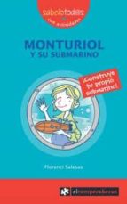 MONTURIOL y su submarino, de FLORENCI SALESAS PLA | portada del libro