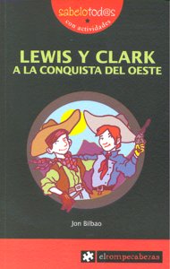 LEWIS y CLARK a la conquista del Oeste, de Bilbao | portada del libro