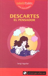DESCARTES el pensador, de Aguilar Valldeoriola | portada del libro