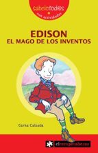 EDISON el mago de los inventos, de GORKA CALZADA | portada del libro