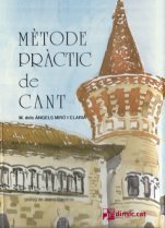 MèTODE PRàCTIC DE CANT, de MIRó I CàRIA, MARIA DELS ÀNGELS | portada del libro