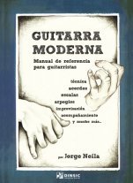 GUITARRA MODERNA, de NEILA, JORGE | portada del libro