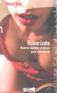 Rubor¡zate, de GRAY,MARIE | portada del libro