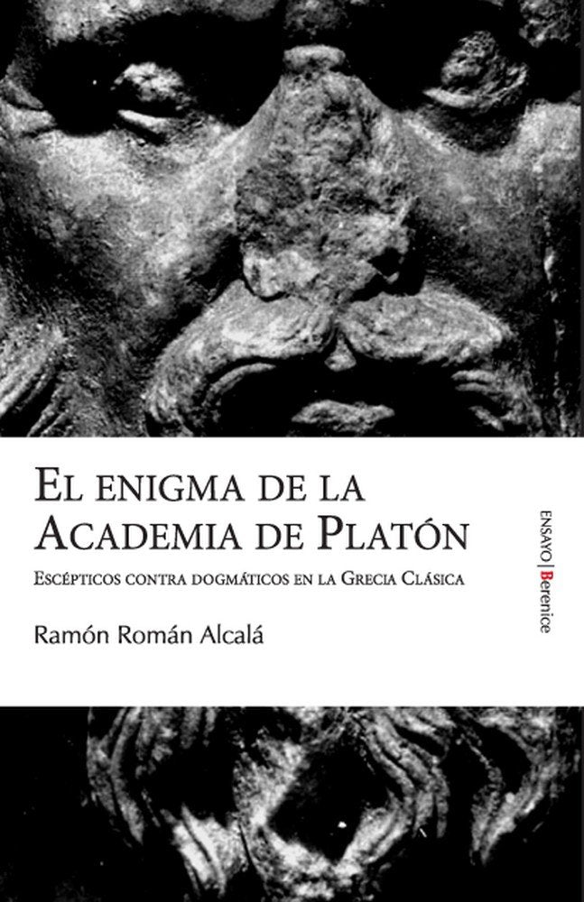 El enigma de la Academia de Platón, de Román Alcalá, Ramón | portada del libro
