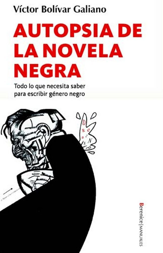 AUTOPSIA DE LA NOVELA NEGRA, de Bolívar Galiano | portada del libro