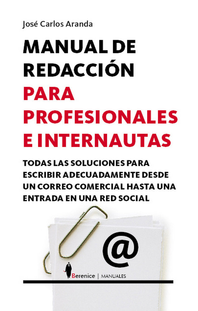 Manual de redacción para profesionales e internautas, de Aranda Aguilar, José Carlos | portada del libro