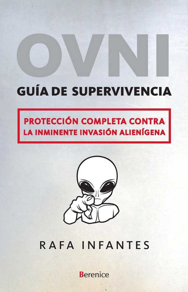 OVNI. Guía de superviviencia, de Infantes Lubián, Rafael | portada del libro
