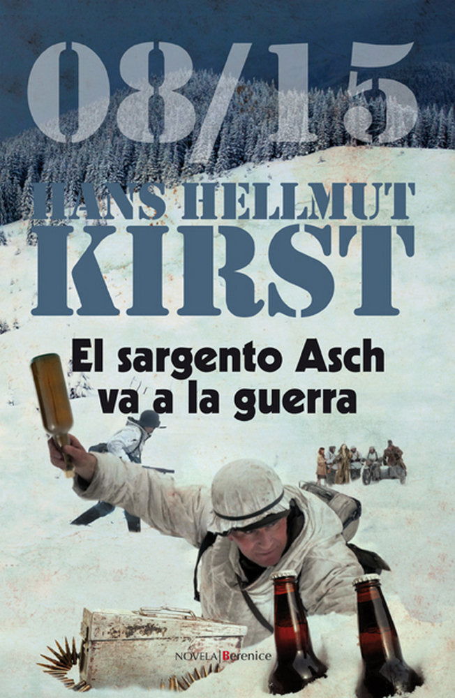 El sargento Asch va a la guerra, de Kirst, Hans Hellmut | portada del libro