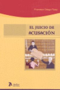 Juicio de acusacion, el., de Ortego Perez | portada del libro