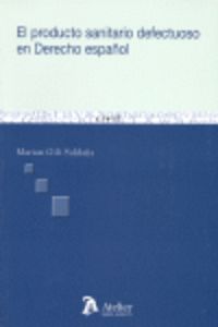 Producto sanitario defectuoso en derecho español, el., de M. GILI SALDAÑA | portada del libro