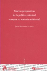 Nuevas perspectivas de la politica criminal europea en materia ambiental., de Baucells Llados | portada del libro