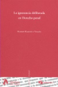 Ignorancia deliberada en derecho penal, la., de Ramon Ragués i Vallès | portada del libro