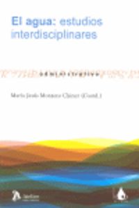 Agua, el: estudios interdisciplinares., de Montoro Chiner | portada del libro
