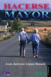 Hacerse mayor, de LOPEZ BENEDI | portada del libro