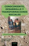 Conocimiento, desarrollo y transformaciones sociales, de Gimeno Martín | portada del libro