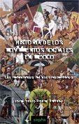 Historia de los movimientos sociales en México, de Rionda Ramírez, Jorge Isauro | portada del libro