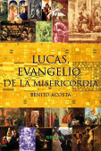 Lucas, Evangelio de la misericordia, de Acosta García-Quintana, Benito | portada del libro