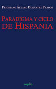 PARADIGMA Y CICLO DE HISPANIA, de DURANTEZ PRADOS | portada del libro