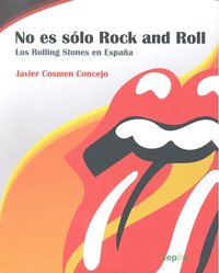 No es sólo rock & roll, de Cosmen Concejo, Javier | portada del libro