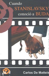 CUANDO STANISLAVSKY CONOCIO A BUDA, de DE MATTEIS | portada del libro