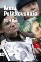 Diari rus, de Anna Politkovskaya | portada del libro