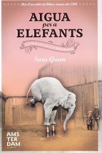 Aigua per a elefants, de Gruen | portada del libro