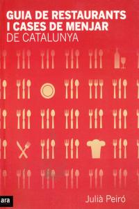 Guia restaurants i cases de menjar de Catalunya, de PeirÃ³ EscarrÃ© | portada del libro