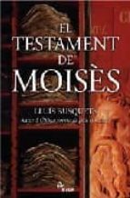 El testament de Moisès, de LLUIS BUSQUETS | portada del libro