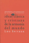 Ideas clásicas y cristiana de la armonía del mundo, de Spitzer, Leo | portada del libro