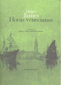 Horas venecianas, de James, Henry | portada del libro