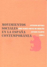 Movimientos sociales en la España contemporánea, de RIVERA,ANTONIO | portada del libro