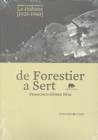 De Forestier a Sert, de Gómez | portada del libro