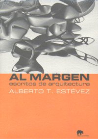 Al margen, de Estévez, Alberto T. | portada del libro