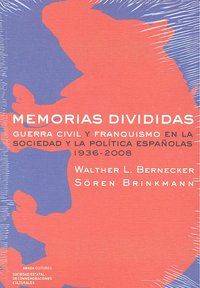 Memorias divididas, de Bernecker, Walther L. | portada del libro
