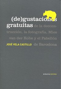 (De)gustaciones gratuitas, de Vela Castillo, José | portada del libro