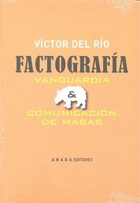 Factografía, de del Río, Víctor | portada del libro