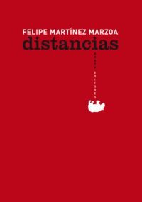 Distancias, de Martínez Marzoa, Felipe | portada del libro