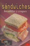 COCINA IDEAL. SÁNDWICHES, BOCADILLOS Y CROQUES, de Cocina Ideal | portada del libro
