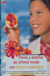 FLORES Y DISEÑOS DE ULTIMA MODA CON FIELTRO MODELABLE, de DOLL | portada del libro