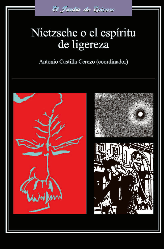 NIETZSCHE O EL ESPÍRITU DE LIGEREZA, de Castilla Cerezo, Antonio | portada del libro