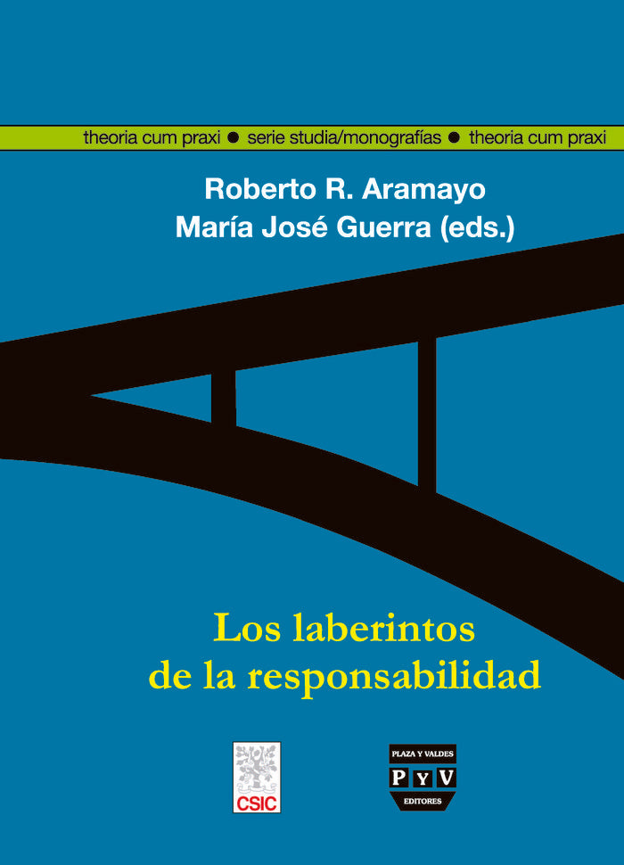 LABERINTOS DE LA RESPONSABILIDAD, LOS, de Aramayo, Roberto | portada del libro