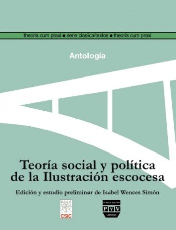 TEORÍA SOCIAL Y POLÍTICA DE LA ILUSTRACIÓN ESCOCESA, de Wences Simon, María Isabel | portada del libro