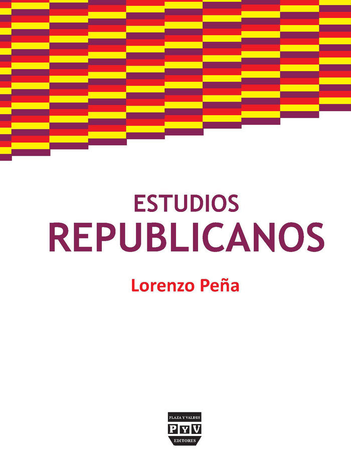 ESTUDIOS REPUBLICANOS, de Peña, Lorenzo | portada del libro