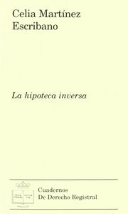 HIPOTECA INVERSA, LA, de MARTINEZ ESCRIBANO | portada del libro