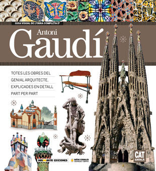 GUIA VISUAL DE L'OBRA COMPLETA D'ANTONI GAUDI, de PALMISANO | portada del libro