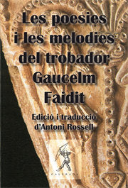 LES POESIES I LES MELODIES DEL TROBADOR GAUCELM FAIDIT | portada del libro